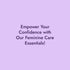 Feminine Wellness kit